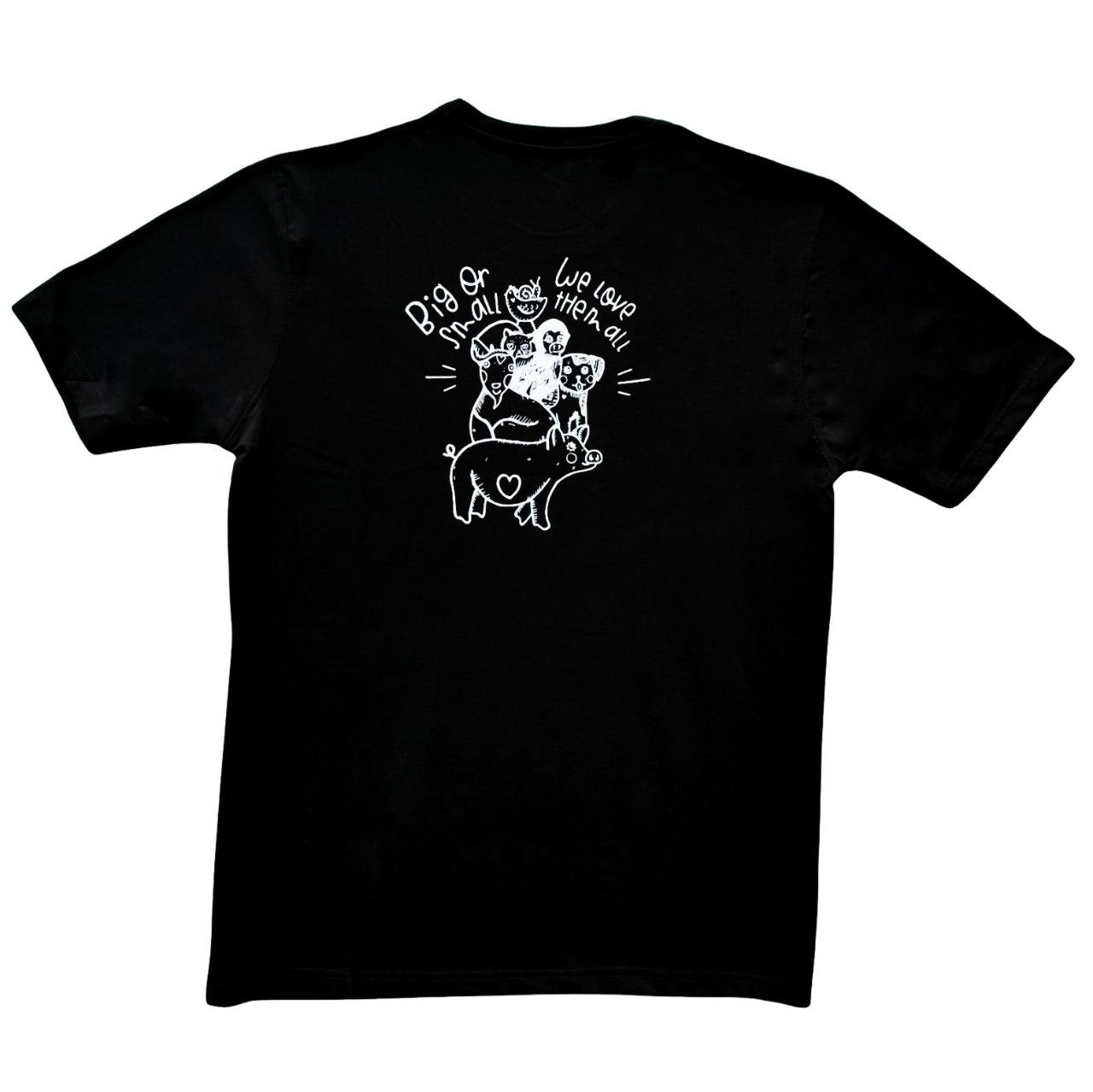 Big or Small We Love Them All T-shirt